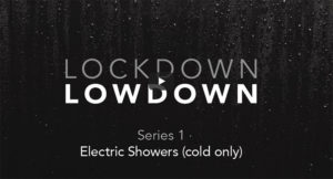 mira showers lockdown lowdown